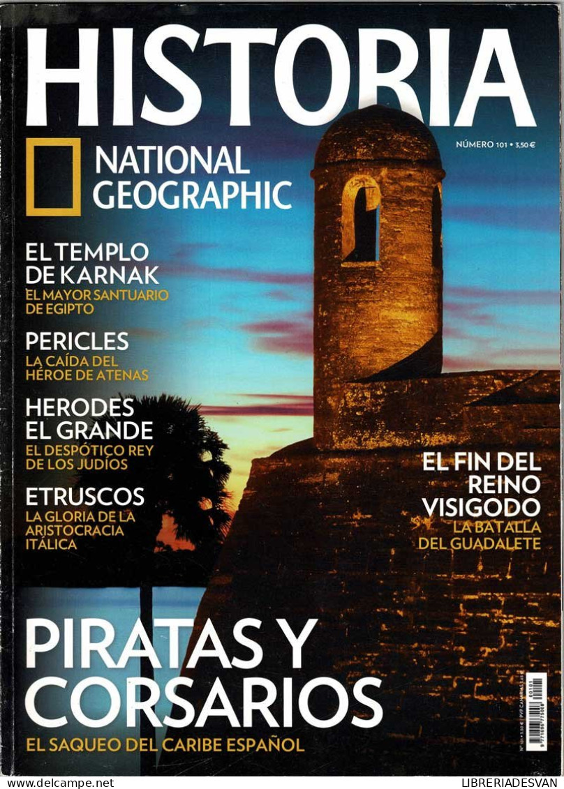 Revista Historia National Geographic Nº 101. Piratas Y Corsarios. El Templo De Karnak. Etruscos - Sin Clasificación