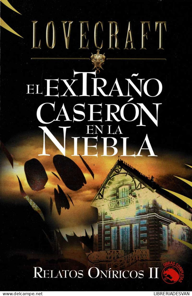 El Extraño Caserón En La Niebla - H. P. Lovecraft - Literatuur