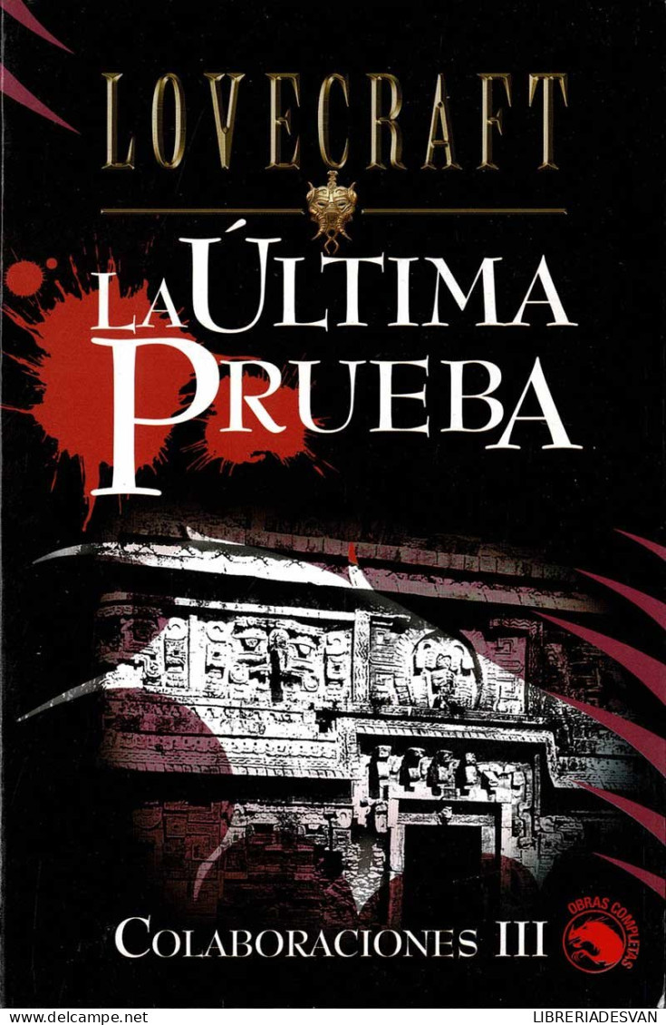 La Ultima Prueba - H. P. Lovecraft - Literatuur