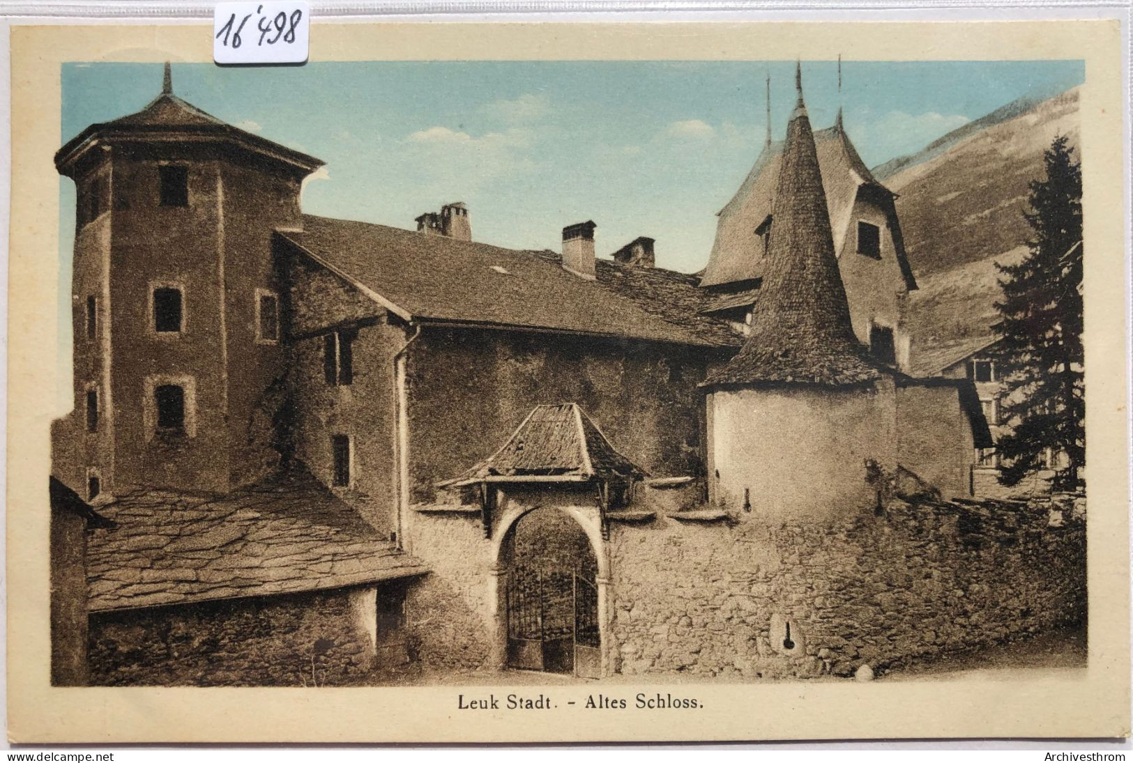 Loèche  - Leuk Stadt - Altes Schloss - Le Vieux Château (16'498) - Loèche