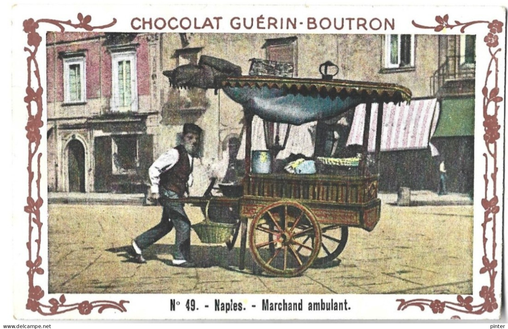 CHROMO - Chocolat GUERIN BOUTRON - N° 49 - NAPLES - Marchand Ambulant - Guérin-Boutron