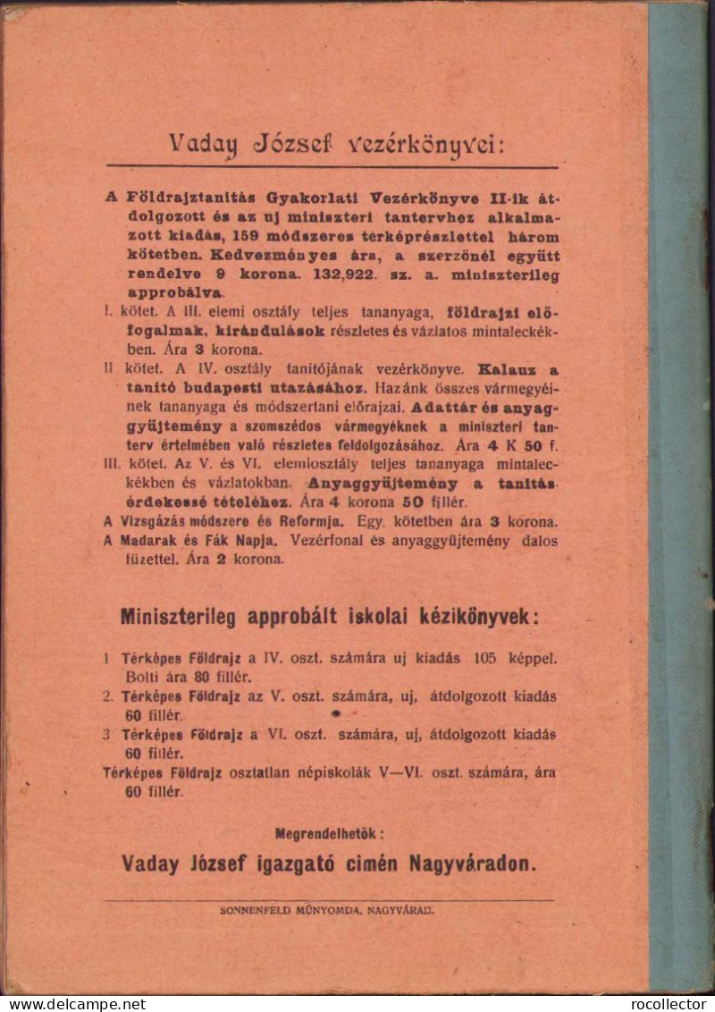 Szépirási és Helyesirási Gyakorlókönyv az elemi népiskola II-IV osztályai számára irta Vaday József Nagyvárad 264SP