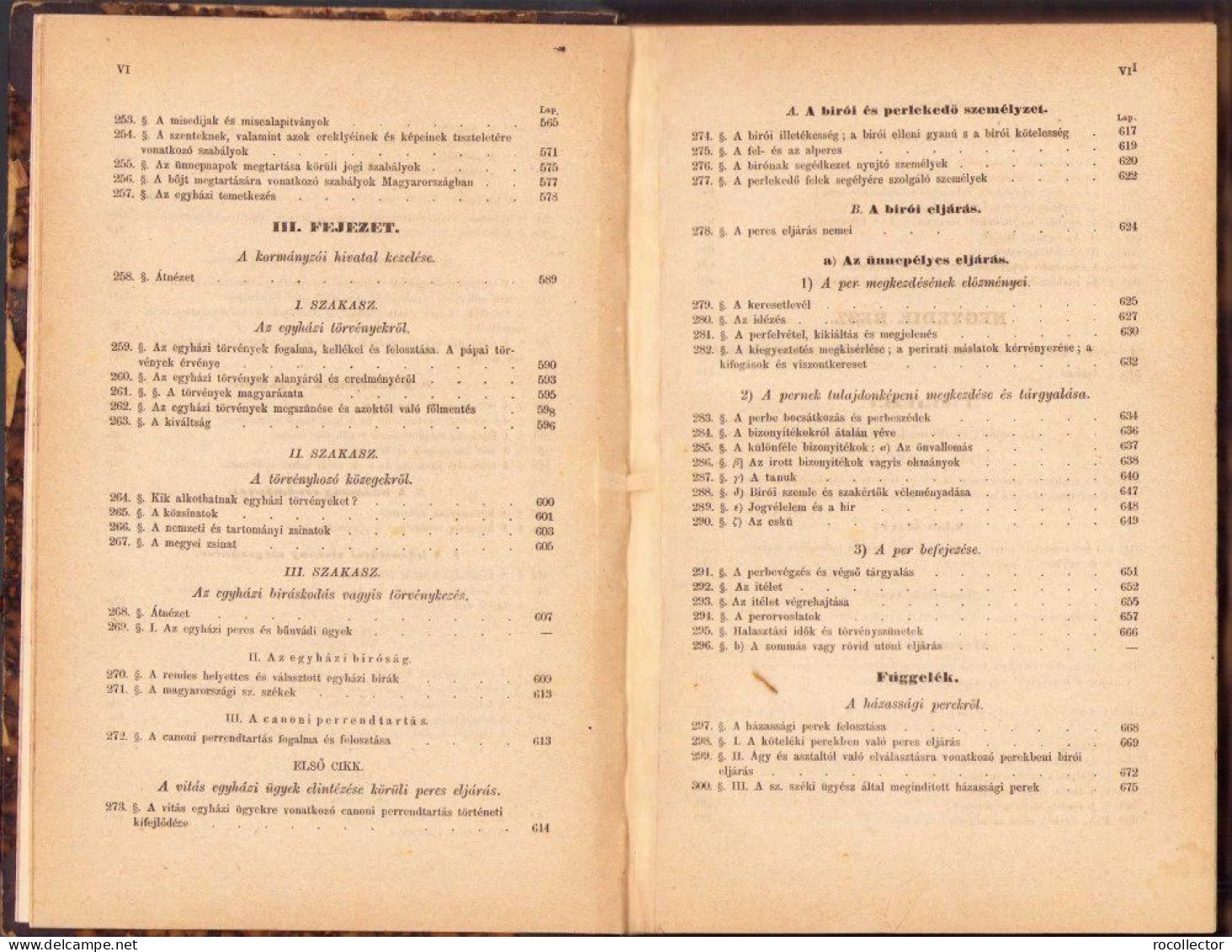 A Katholikus Egyházjogtan Kézi Könyve Különös Tekintettel Magyarország Jogi Viszonyaira Irta Kazaly Imre 1877 II Kotet - Alte Bücher