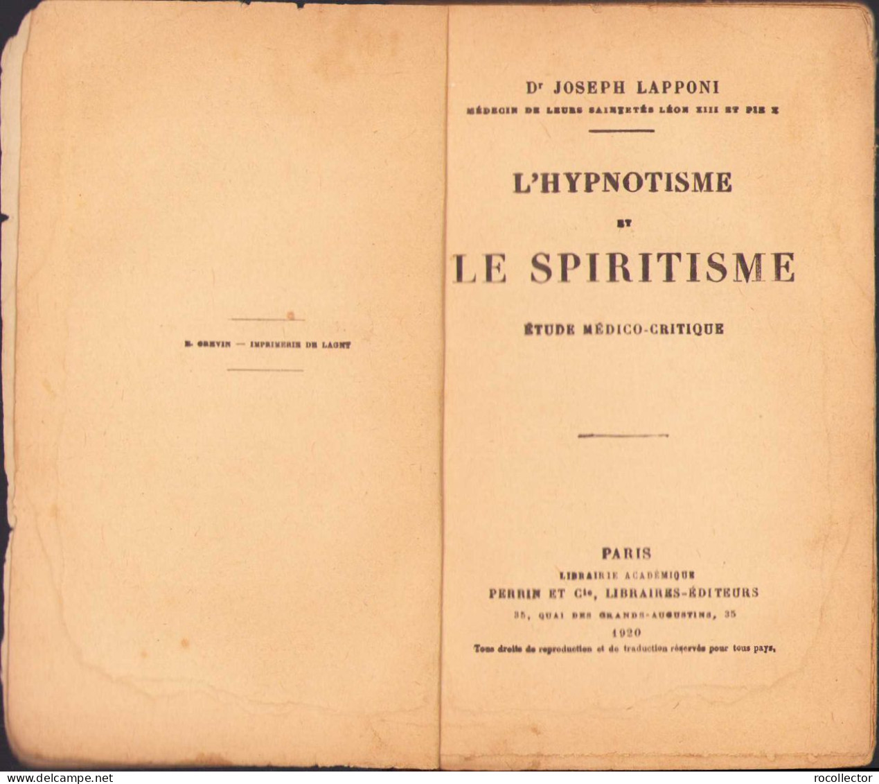 L’hypnotisme Et Le Spiritisme. Étude Médico-critique Par Dr. Joseph Lapponi, 1920, Paris 244SP - Old Books