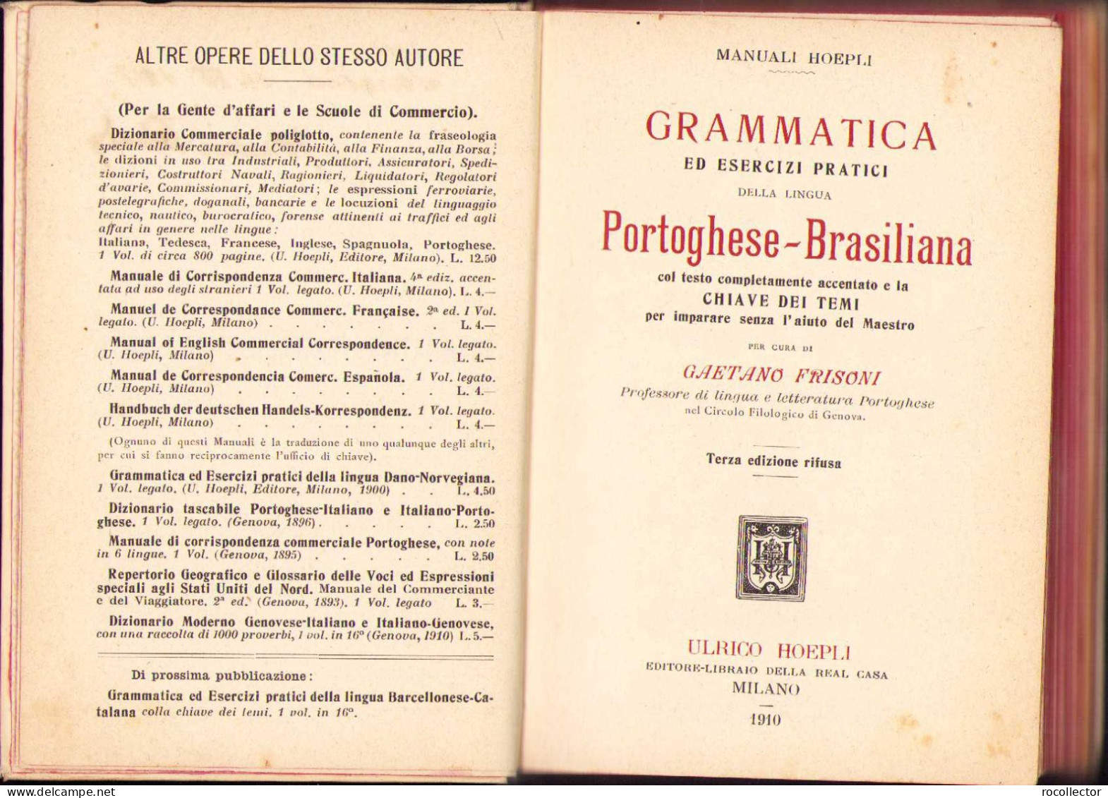 Grammatica Ed Esercizi Pratici Della Lingua Portoghese-Brasiliana, Gaetano Frisoni, 1910, Milano 219SP - Old Books