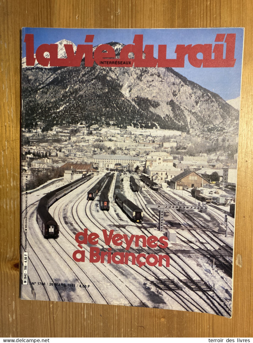 Vie Du Rail 1981 1786 BRIG-VISP-ZERMATT BAHN MONTDAUPHIN GUILLESTRE ARMENTIERE LA BESSeE LA FREISSINOUSE SOMAIN CHOCOLAT - Trains