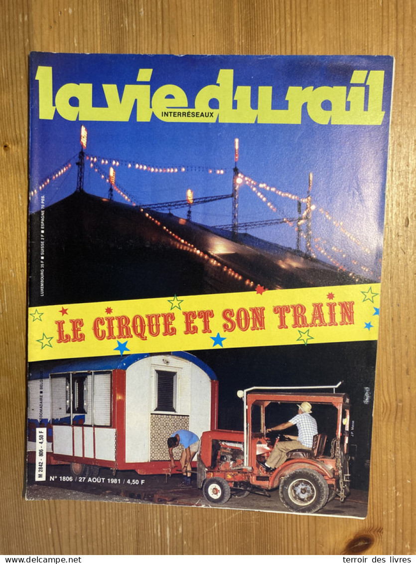 Vie Du Rail 1981 1806 TRAIN CIRQUE BOURCEFRANC CHAPUS ILE OLeRON AMERICAN CIRCUS Reseau NORD BELGE - Trains