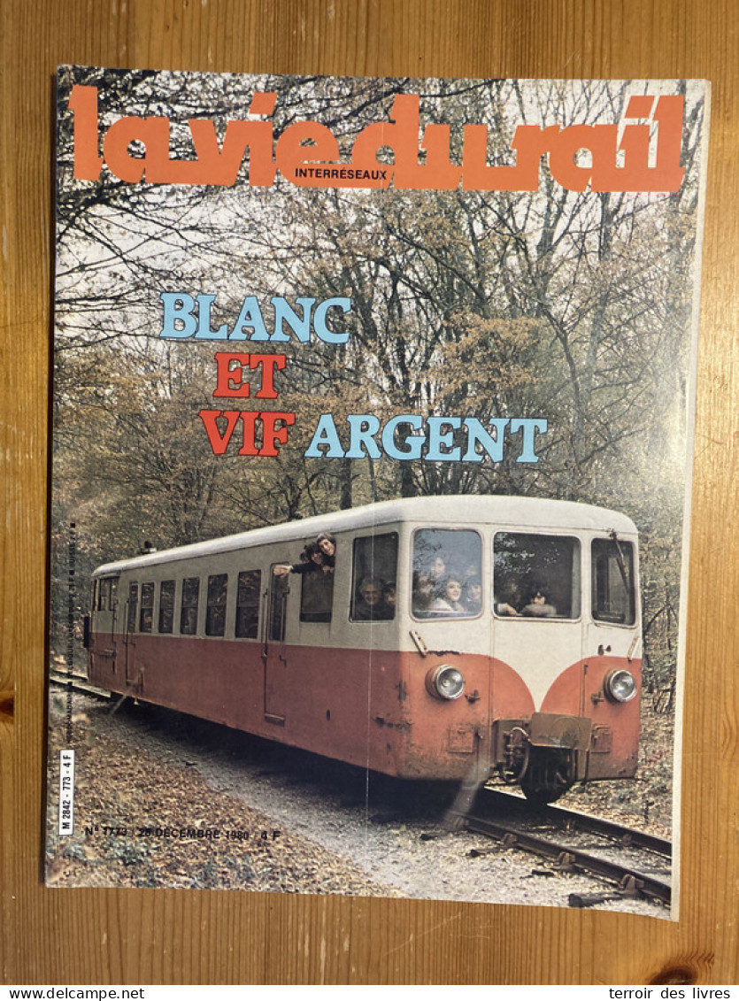 Vie Du Rail 1980 1773 BLANC ARGENT ARGY LUCAY MALE SELLES SAINT DENIS SALBRIS - Trenes