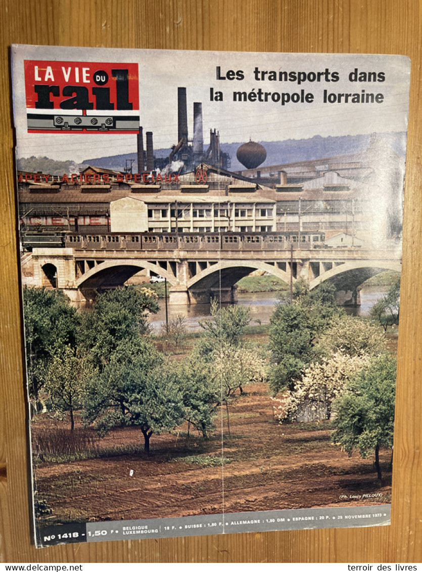 Vie Du Rail 1973 1418 METROPOLE LORRAINE MOSELLE MEURTHE ET MOSELLE METROLOR - Trains