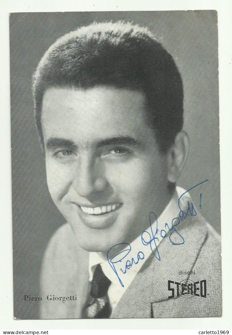 AUTOGRAFO PIERO GIORGETTI CANTANTE  - NV FG - Chanteurs & Musiciens