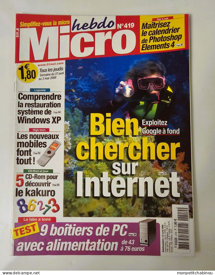 Magazine MICRO HEBDO N°419 (Du 27 Avril Au 3 Mai 2006) : Bien Chercher Sur Internet - Informatik