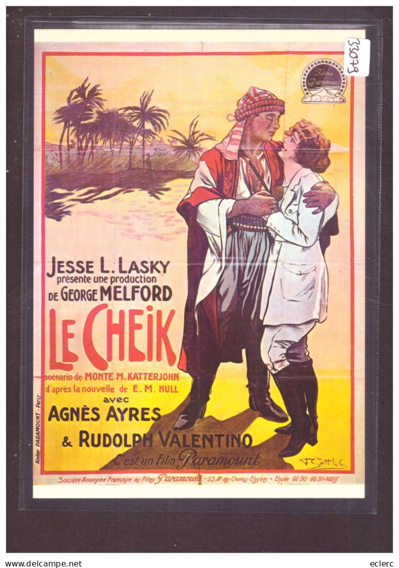 FORMAT 10x15cm - AFFICHE DU FILM  " LE CHEIK " - TB - Affiches Sur Carte