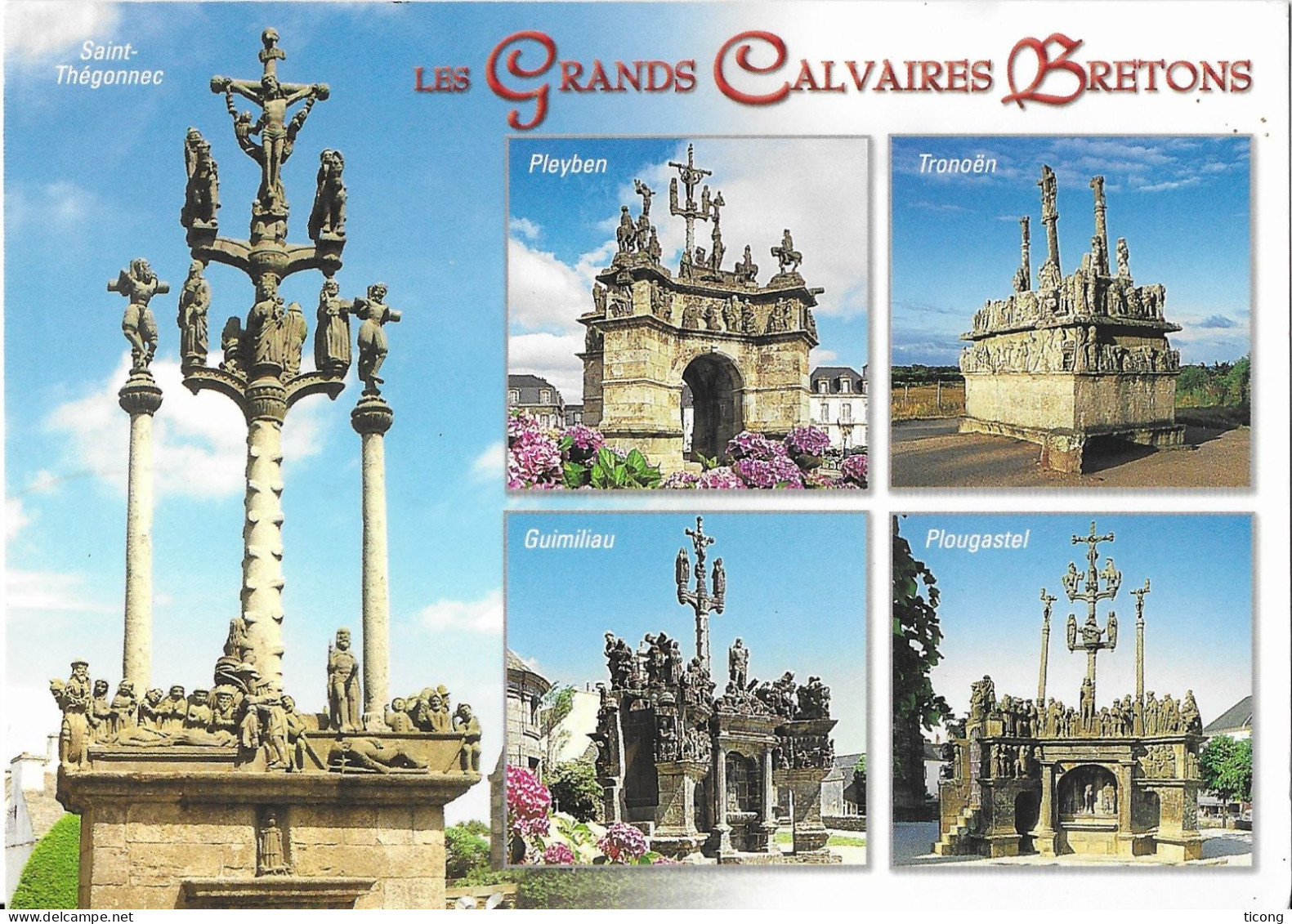 GRANDS CALVAIRES BRETONS DES EDITIONS LE DOARE CHATEAULIN ( TRONOEN, PLEYBEN, PLOUGASTEL, GUILMINAU, SAINT THEGONNEC ) - Monumenten