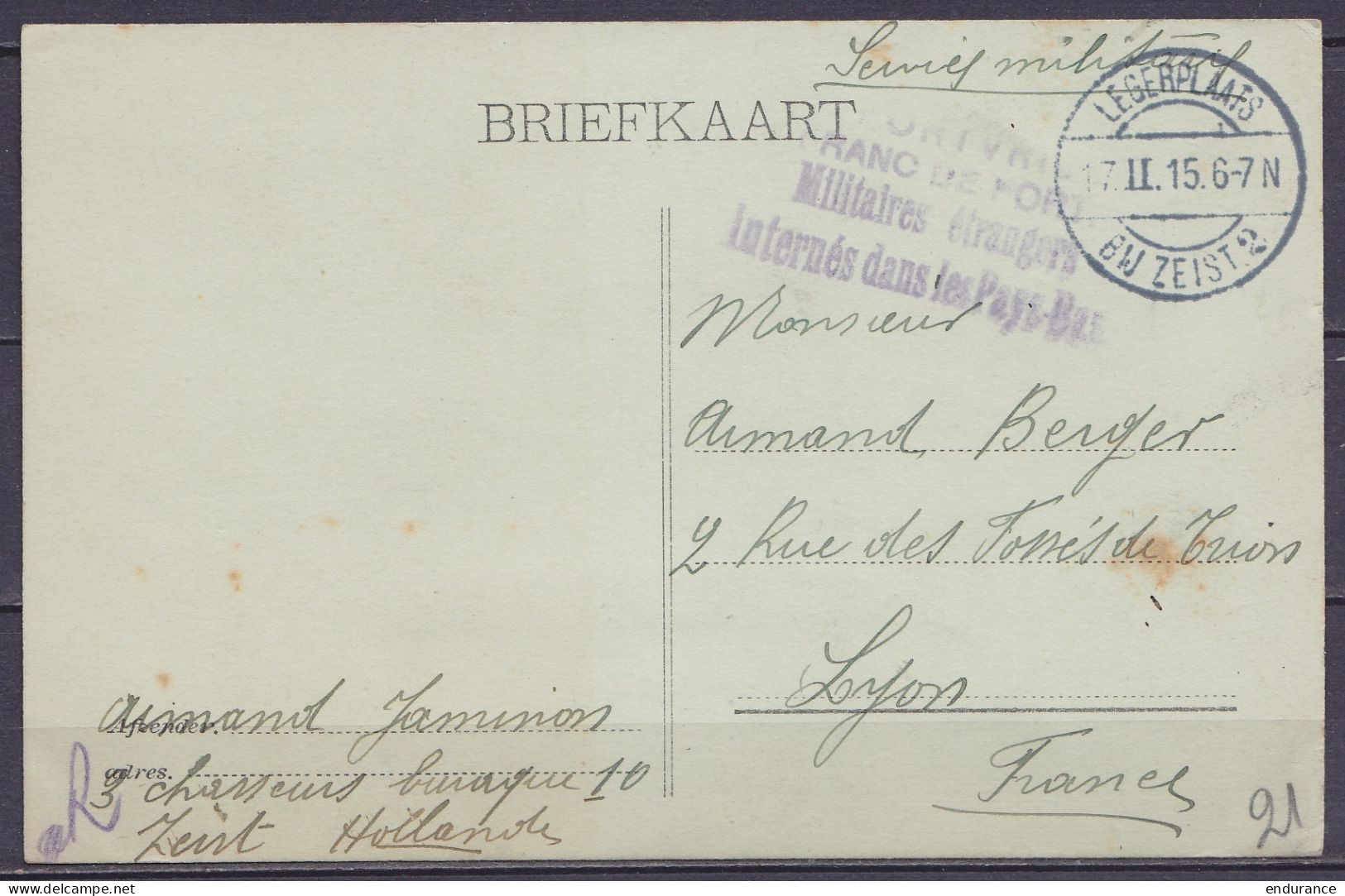 CP En Franchise S.M. D'un Militaire Belge Prisonnier En Hollande - Càpt "LEGERPLAATS /17.II 1915/ BIJ ZEIST 3" Pour LYON - Prigionieri