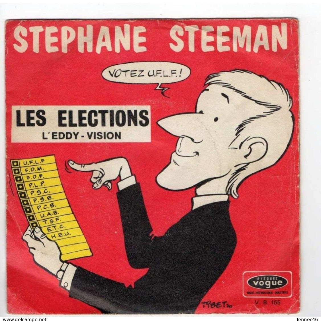 * Vinyle  45T Stephane STEEMAN - Les Elections - L'Eddy-Vision - Comiques, Cabaret