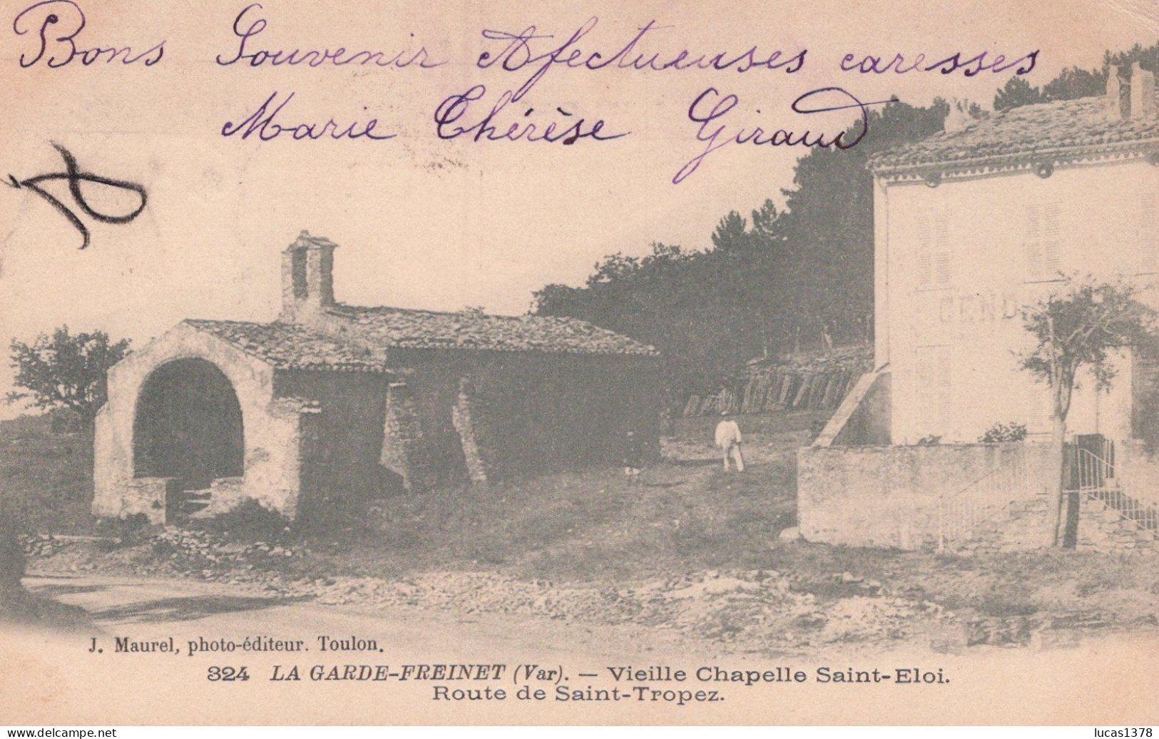 83 / LA GARDE FREINET / VIEILLE CHAPELLE SAINT ELOI / PRECURSEUR MAUREL 324 - La Garde Freinet