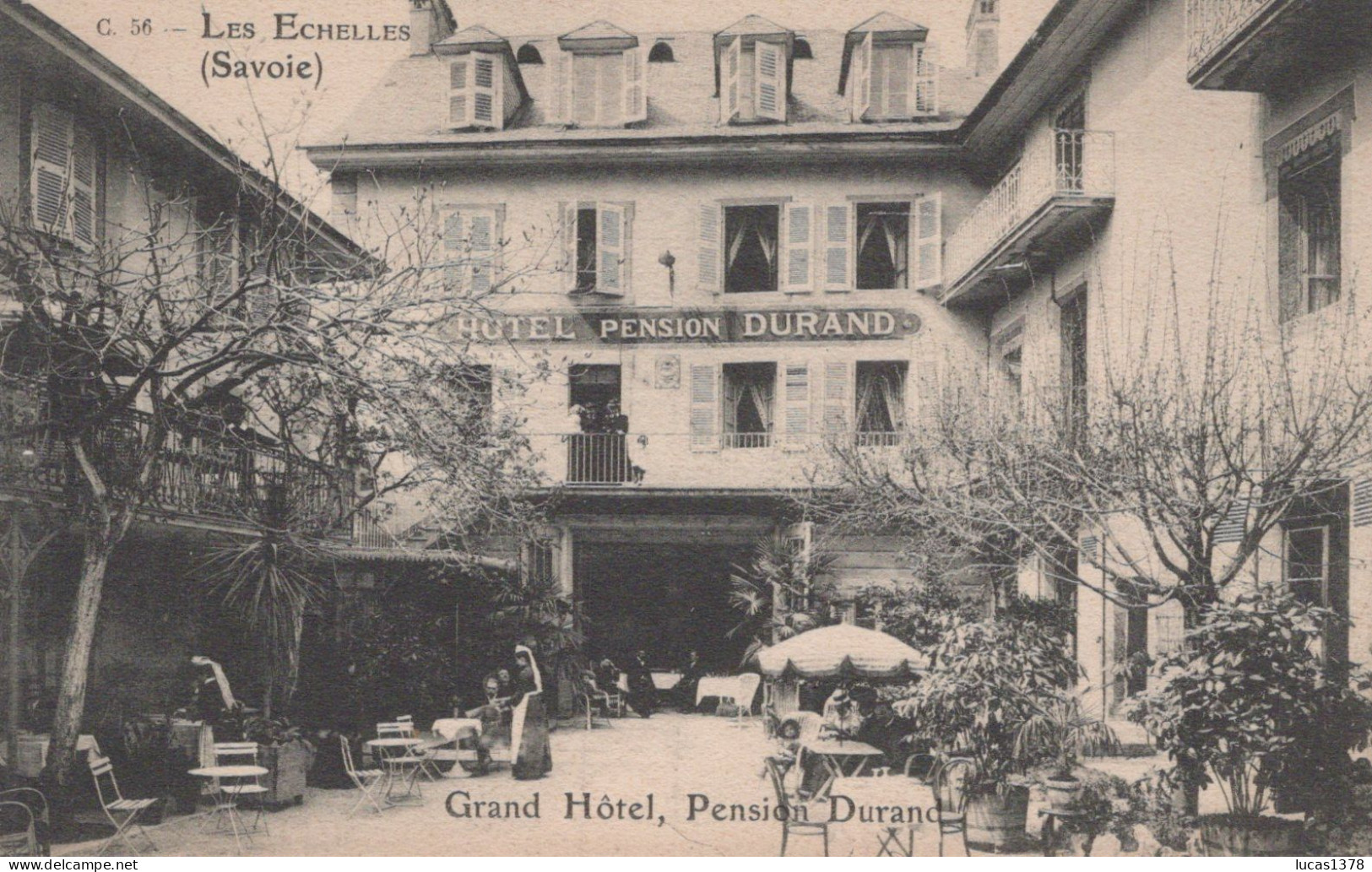 73 / LES ECHELLES / GRAND HOTEL / PENSION DURAND / TRES JOLIE CARTE - Les Echelles