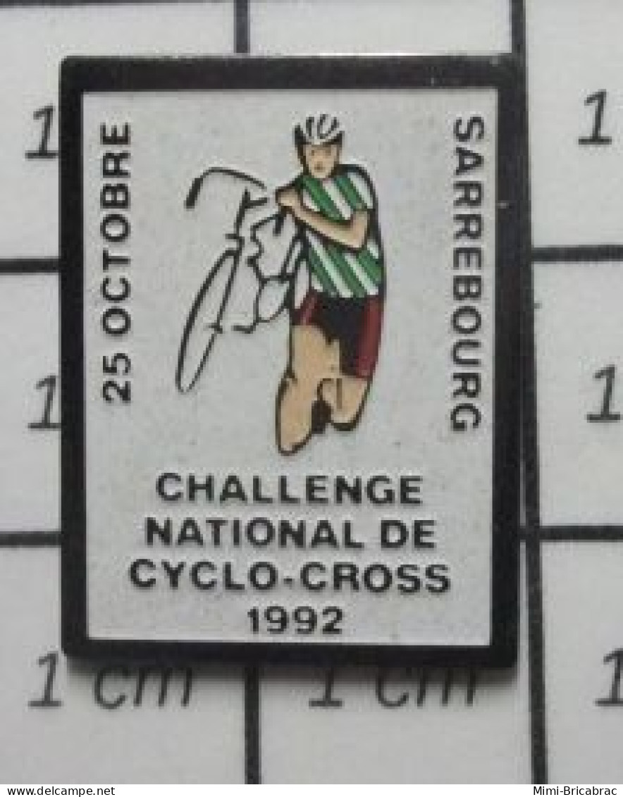 513d Pin's Pins / Beau Et Rare / SPORTS / CYCLO CROSS CHALLENGE NATIONAL SARREBOURG 1992 - Wielrennen