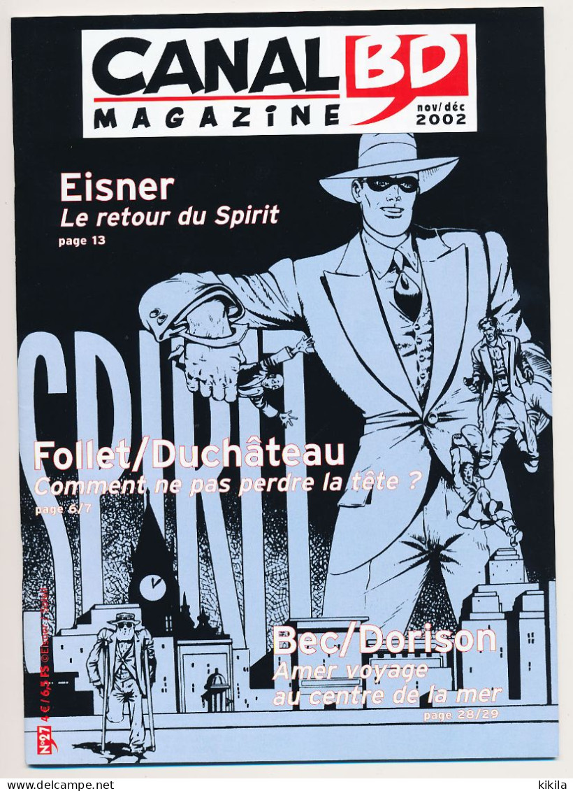 Magazine CANAL BD N° 27 Novembre-décembre 2002 Eisner Le Retour Du Spirit  Follet / Duchâteau   Bec / Dorison - CANAL BD Magazine