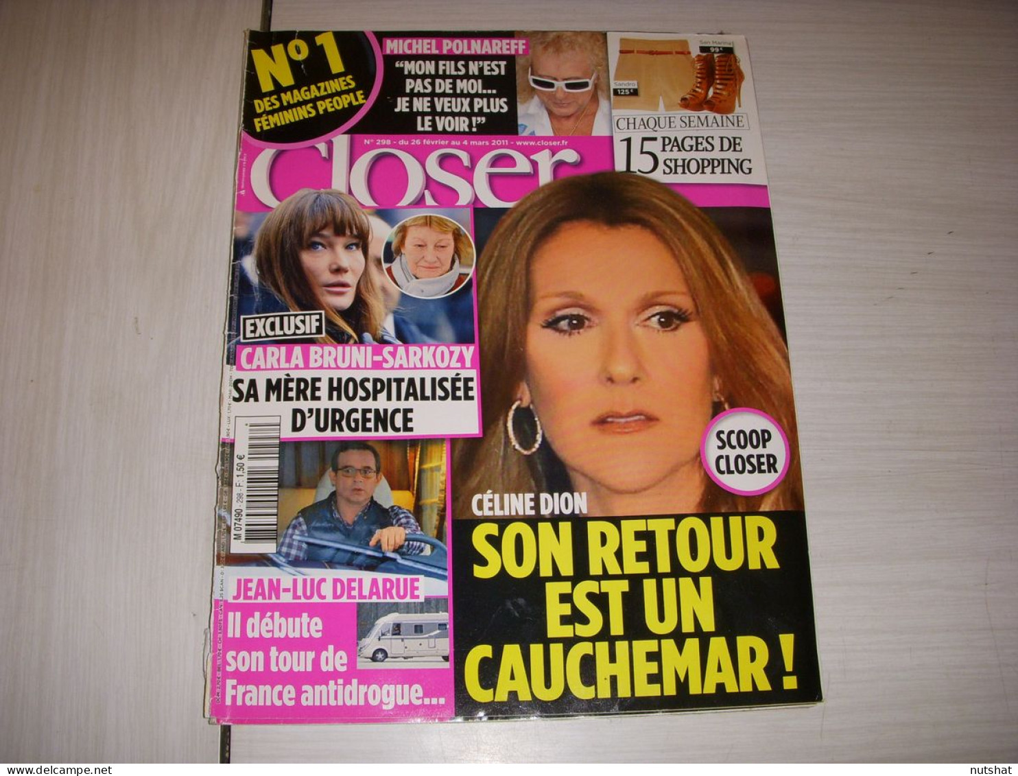 CLOSER 298 26.02.2011 Michel POLNAREFF Celine DION Carla BRUNI John TRAVOLTA - People