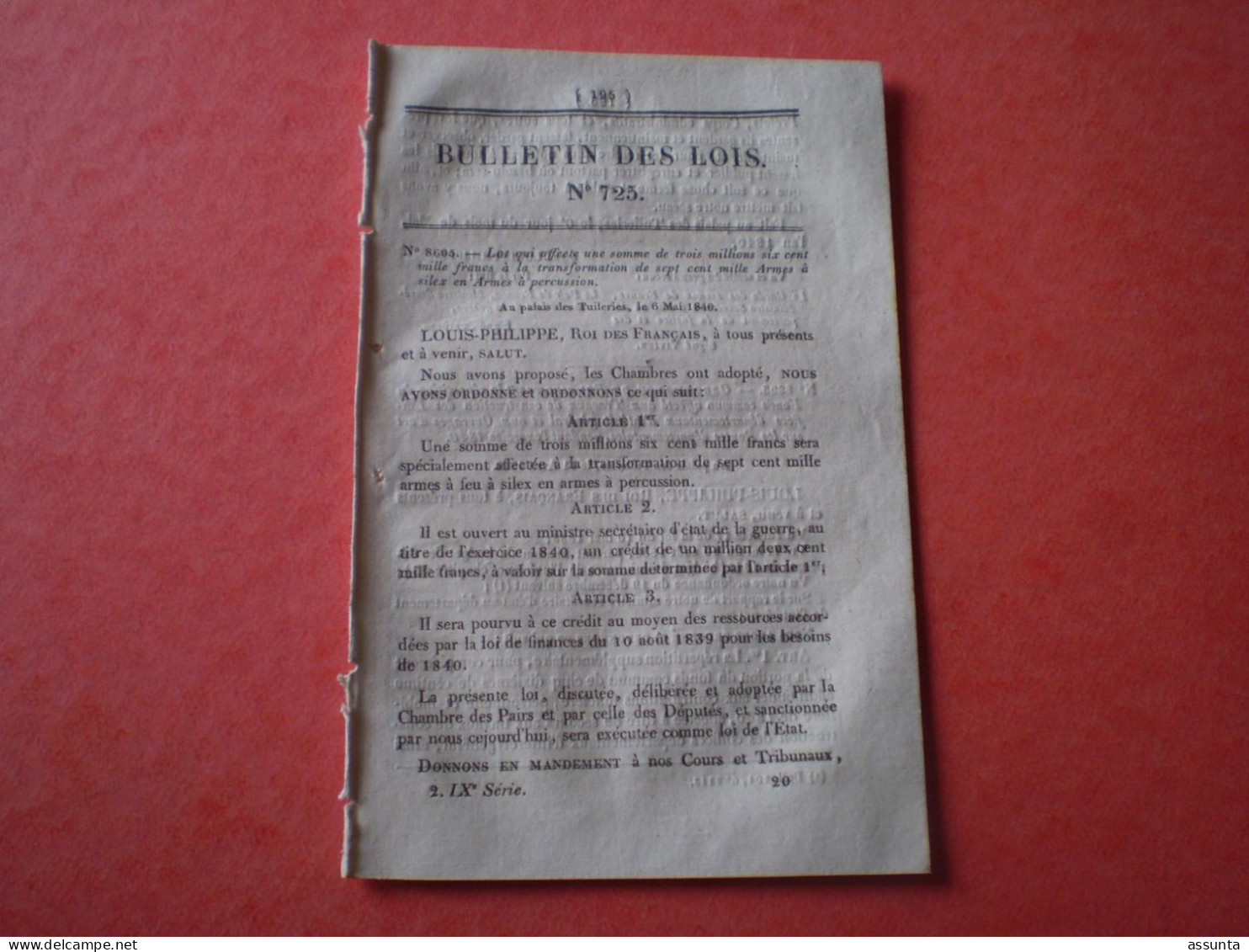 Bulletin Des Lois1840: Transformation 700 000 Armes à Silex En Armes à Percussion; Arsenal Perpignan; Brevets..... - Decreti & Leggi