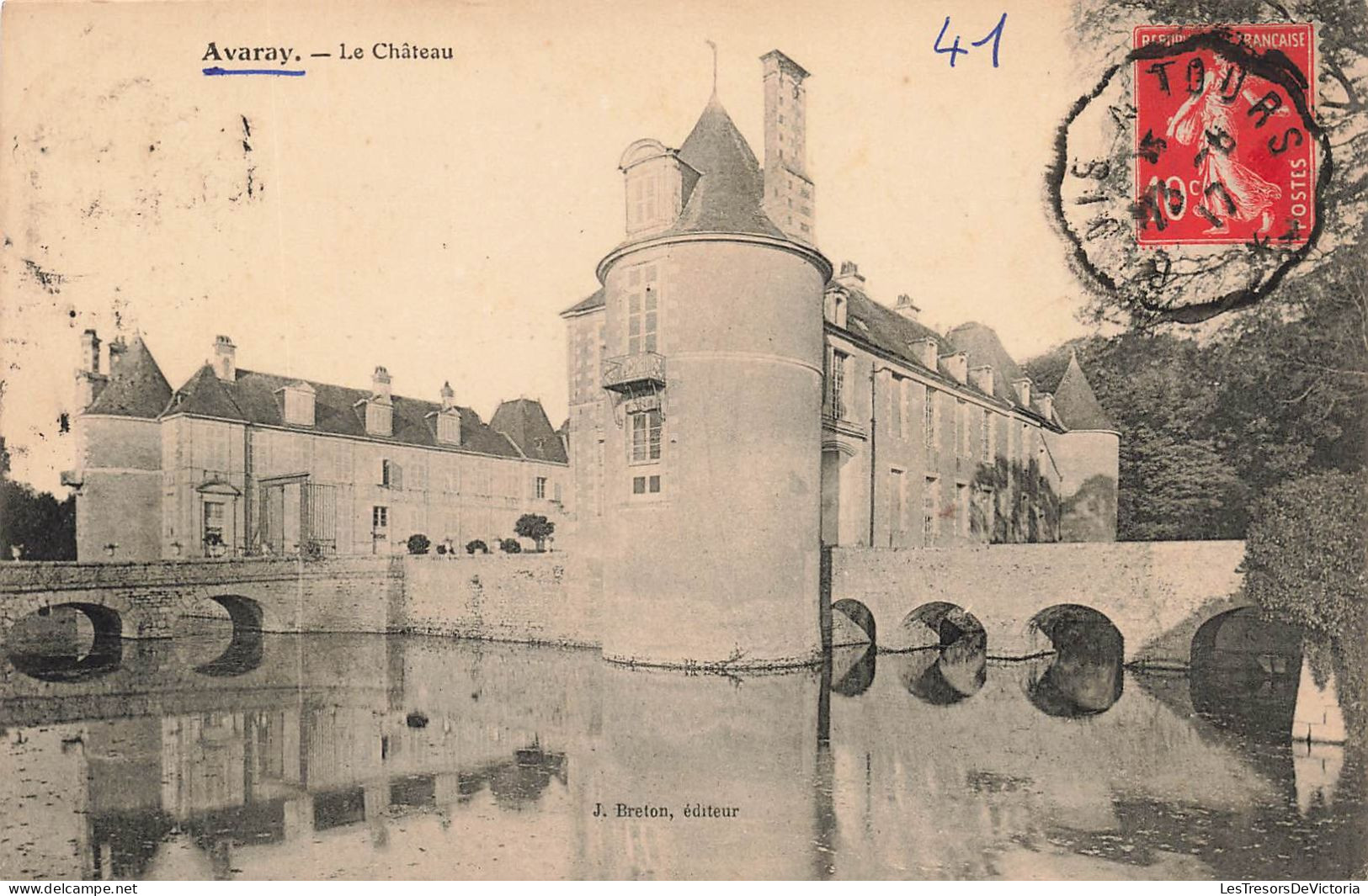 FRANCE - Avaray - Vue Sur Le Château - Vue D'ensemble - Sur L'entrée - Pont à L'entrée - Carte Postale Ancienne - Blois