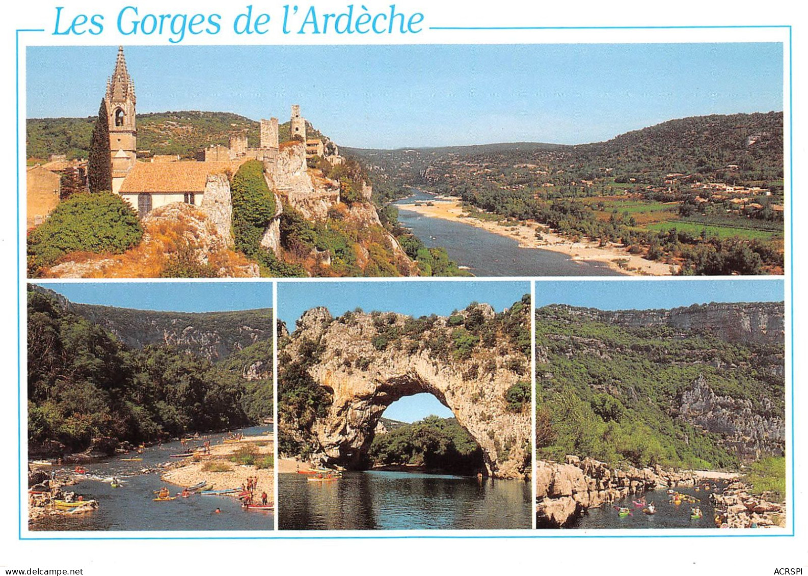 07  Les Gorges De L' Ardèche Aigueze Pont D'arc Et Canoés Kayaks  20 (scan Recto Verso)MF2769BIS - Ruoms