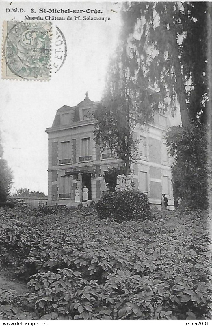 Saint Michel Sur Orge. Une Vue Du Chateau De M Solacroupe. - Saint Michel Sur Orge