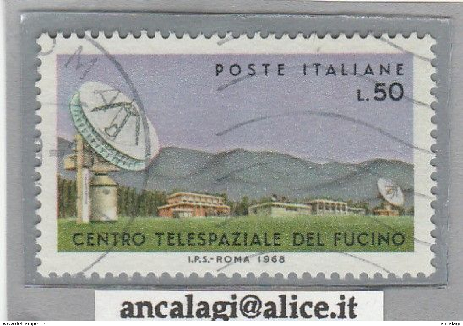 USATI ITALIA 1968 - Ref.0244 "TELESPAZIO DEL FUCINO" 1 Val.- - 1961-70: Oblitérés