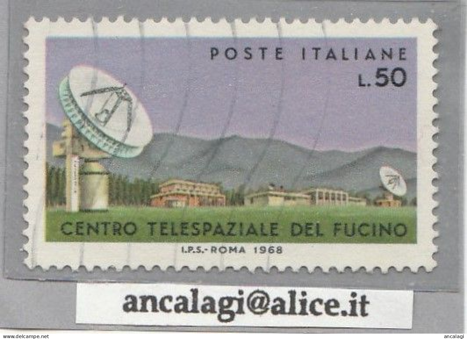 USATI ITALIA 1968 - Ref.0244A "TELESPAZIO DEL FUCINO" 1 Val.- - 1961-70: Afgestempeld