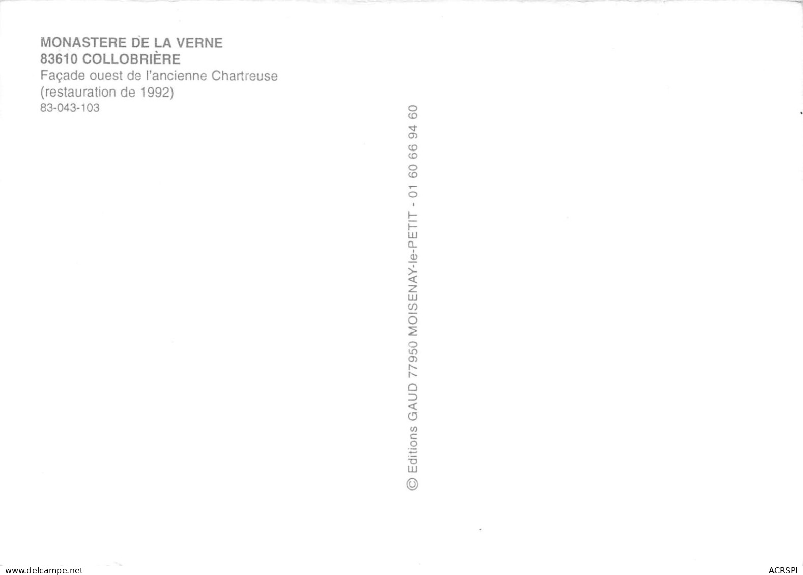 83 COLLOBRIERES Monastère De La VERNE Facade Ouest De L'ancienne Chartreuse  42 (scan Recto Verso)MF2796TER - Collobrieres