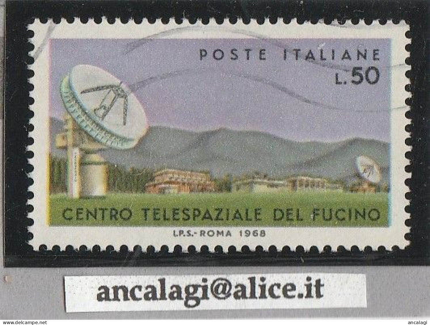 USATI ITALIA 1968 - Ref.0244B "TELESPAZIO DEL FUCINO" 1 Val.- - 1961-70: Afgestempeld