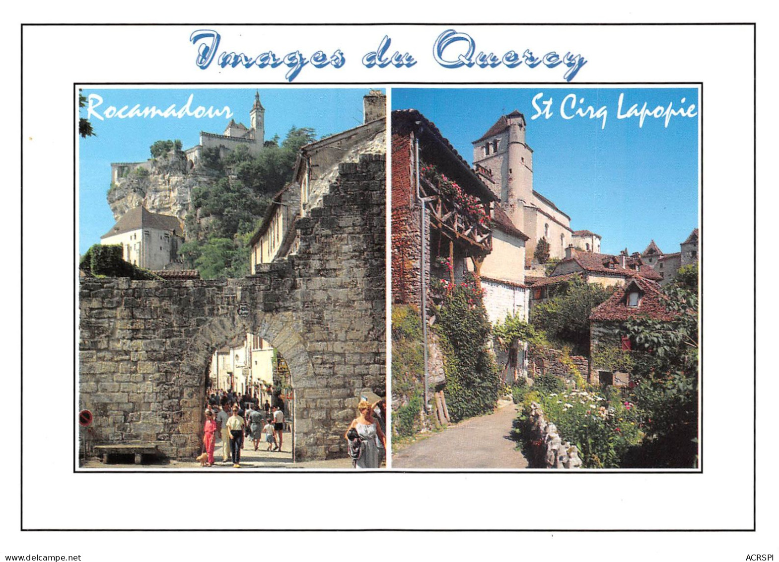 46  Le QUERCY Rocamadour Et Saint Cirq LAPOPIE   52 (scan Recto Verso)MF2798VIC - Saint-Cirq-Lapopie