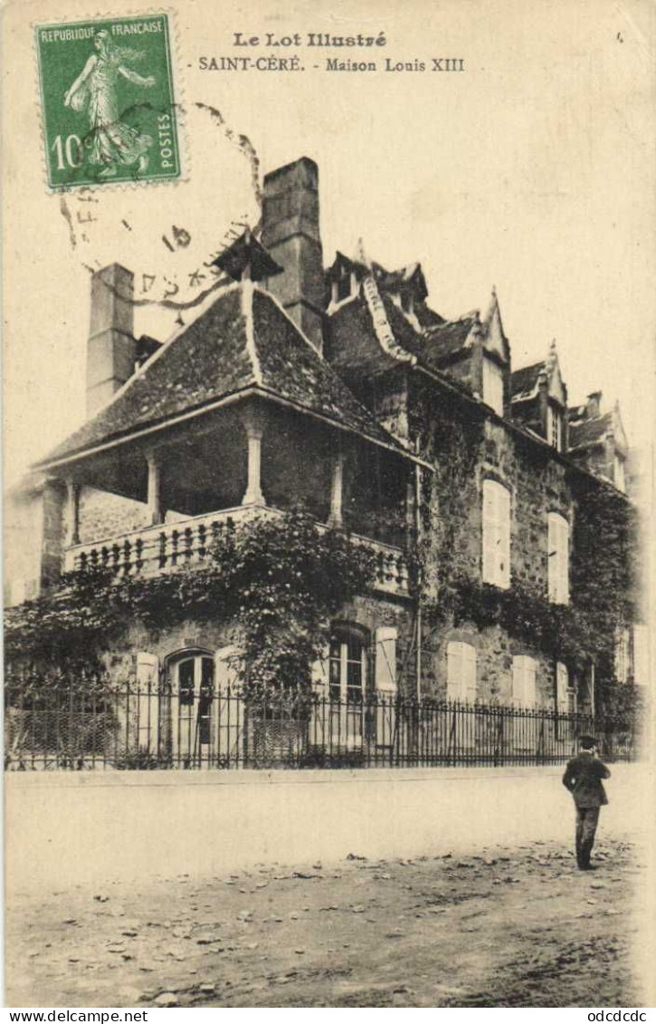 Le Lot Illustré SAINT CERE  Maison Louis XIII Personnage RV - Saint-Céré
