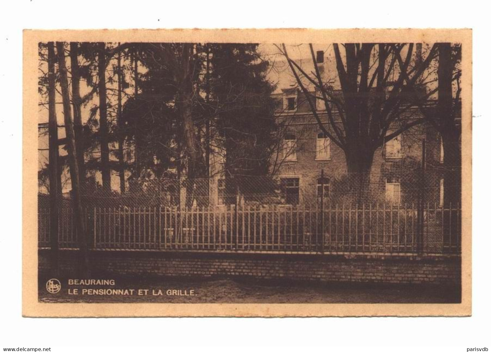 BEAURAING - LE PENSIONNAT ET LA GRILLE  (0167) - Beauraing