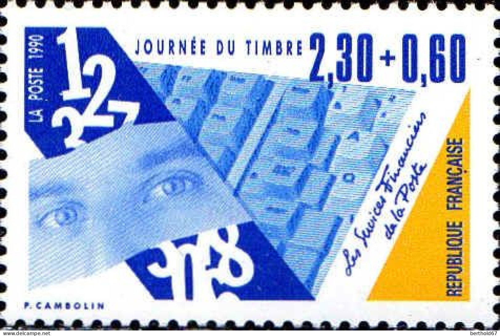 France Poste N** Yv:2639 Mi:2762Aa Journée Du Timbre Services Financiers Postaux (Thème) - Stamp's Day