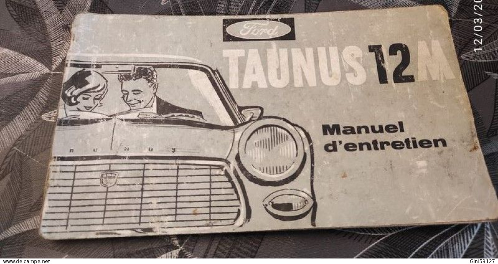 Manuel D Entretien Ford Taunus 12M - Voitures