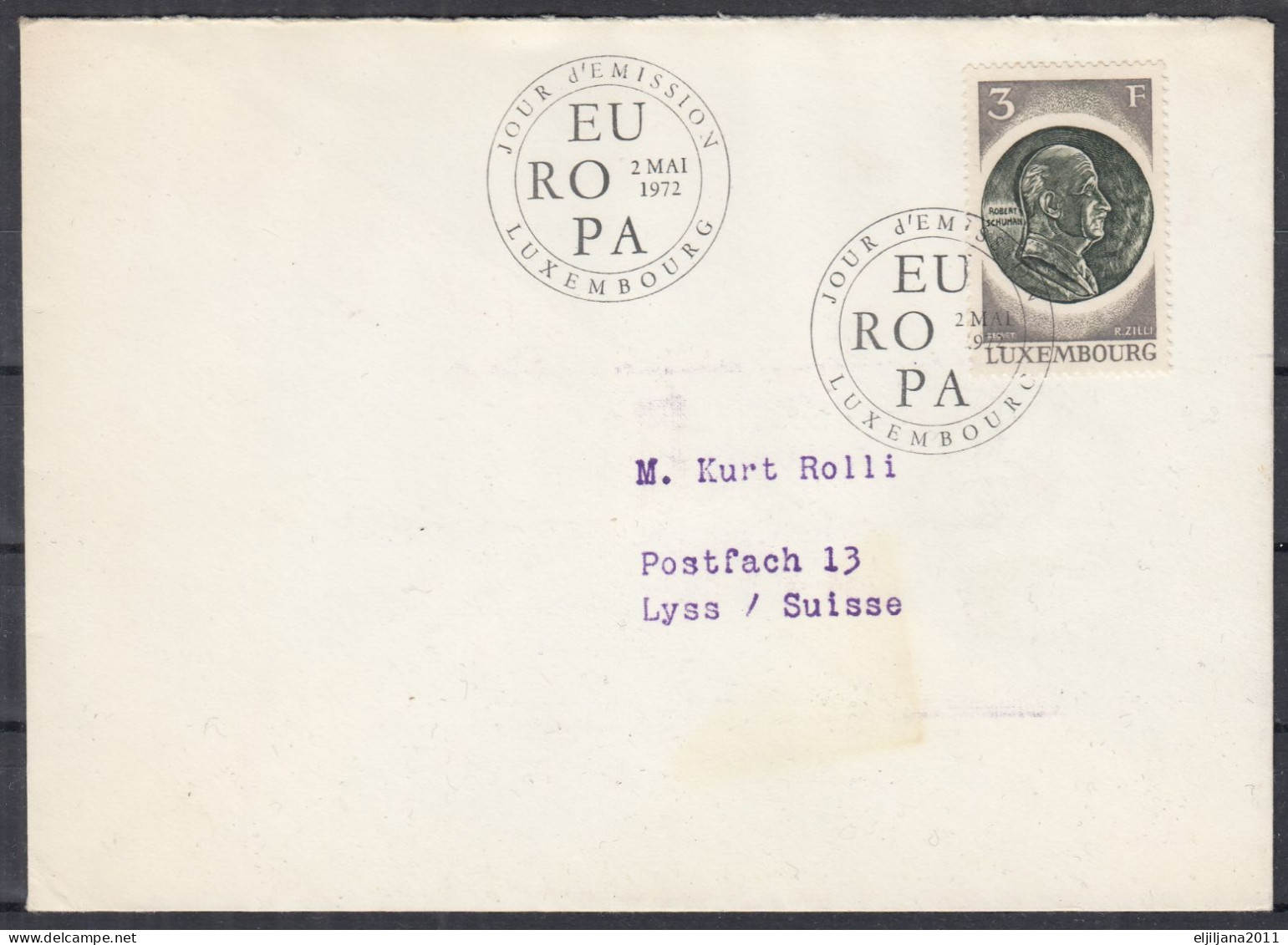 ⁕ LUXEMBOURG 1972 ⁕ Robert Schuman Mi 849 On Cover EUROPA ⁕ FDC Cover - Storia Postale