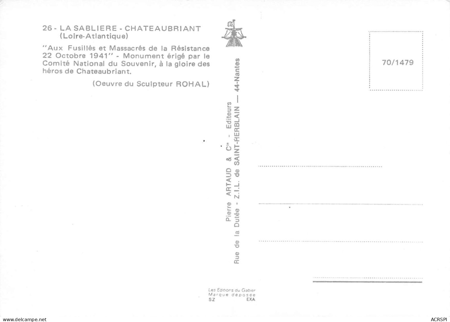 CHATEAUBRIANT  - LA SABLIERE   Mémorial à La Gloire Des Héros De Chateaubriant   27  (scan Recto Verso)MH2931 - Châteaubriant
