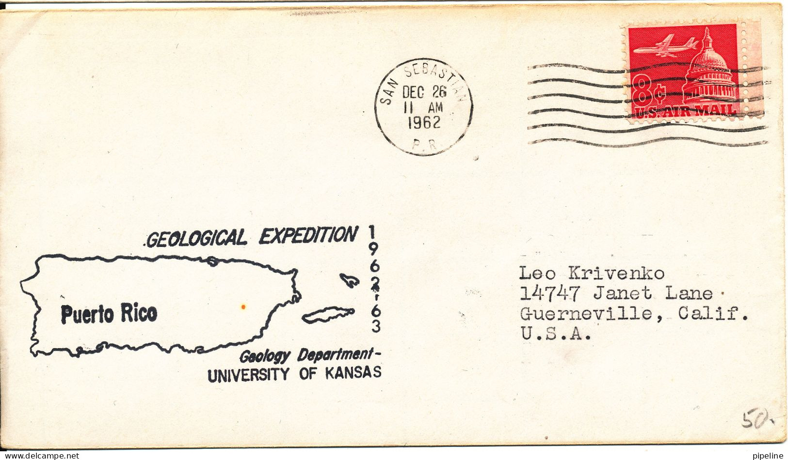 USA Cover San Sebastian 26-12-1962 Geological Expedition Puerto Rico With Cachet - Omslagen Van Evenementen