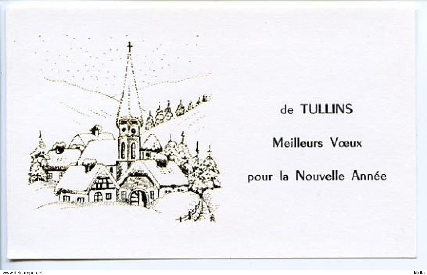 CPM  8.5 X 13.4  Isère  TULLINS   Meilleurs Voeux Pour La Nouvelle Année  Avec Enveloppe  Chapelle  Clocher Maison Neige - Tullins