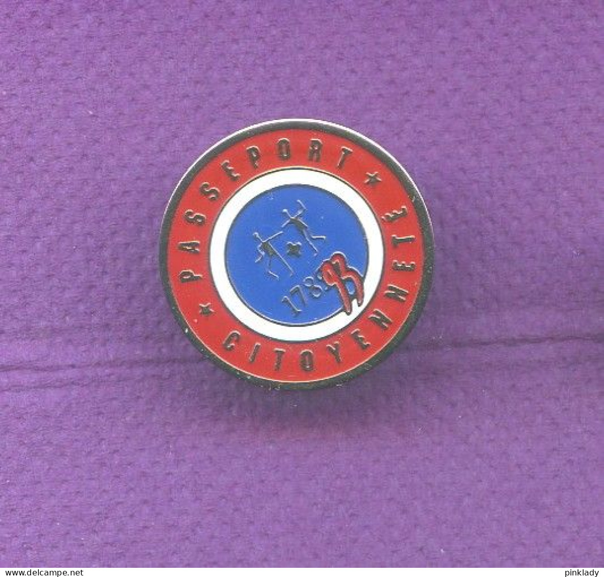 Rare Pins Politique Passeport Citoyennete Q913 - Administration