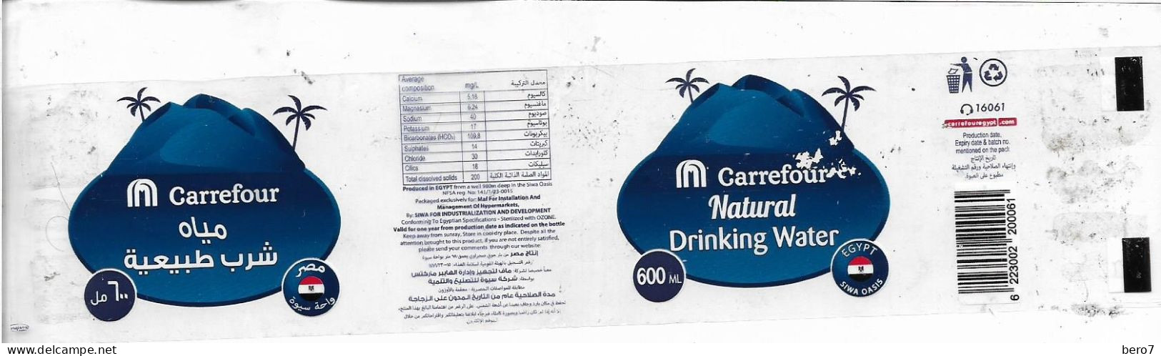 EGYPT Étiquette D'eau Minérale Carrefour Natural Drinking Water 600ml  Elano Flags (water Label) - Otros & Sin Clasificación