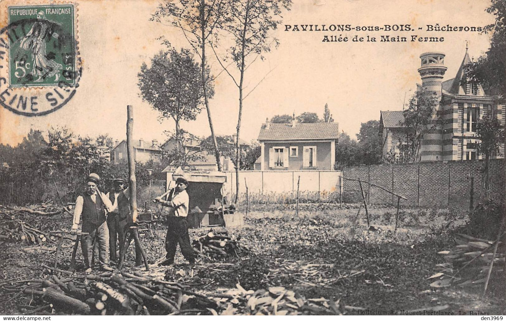 PAVILLONS-sous-BOIS (Seine-Saint-Denis) - Bûcherons - Allée De La Main Ferme - Voyagé 1912 (2 Scans) - Les Pavillons Sous Bois