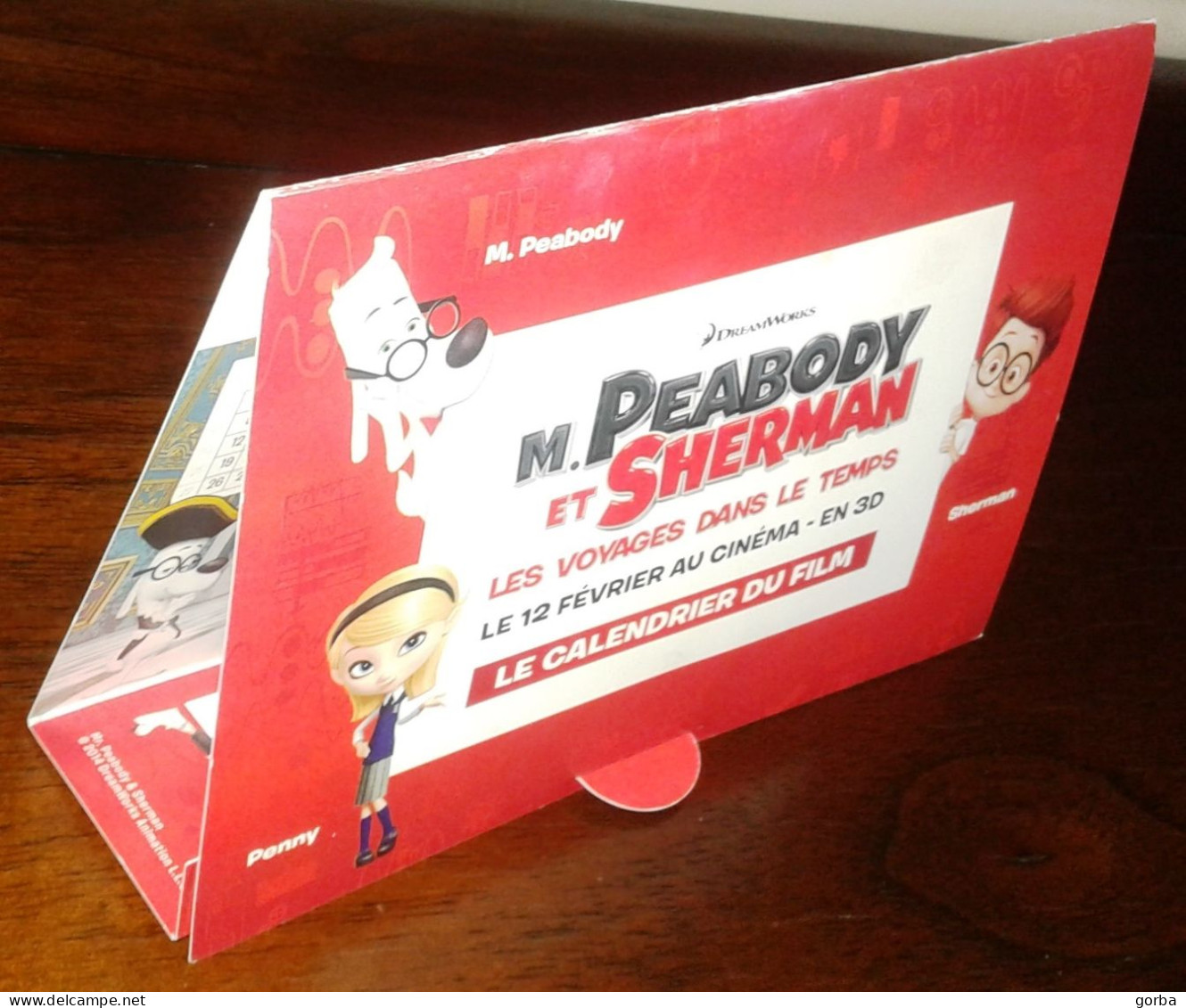 *Rare 2014 Joli Calendrier En 3D - PUB Du Film M. PEABODY Et SHERMAN -  Peut Se Poser Sur Bureau - Otros & Sin Clasificación