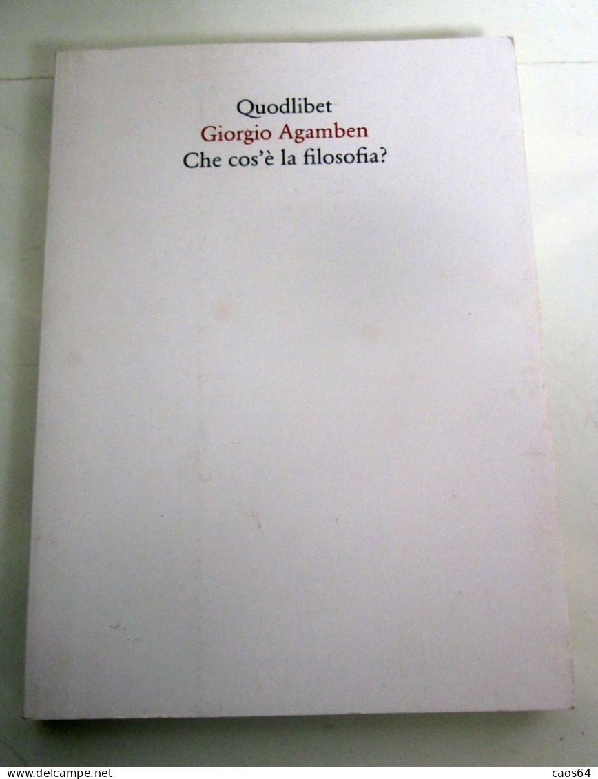 Giorgio Agamben Che Cos'è La Filosofia? 2016 Quodlibet - Historia Biografía, Filosofía