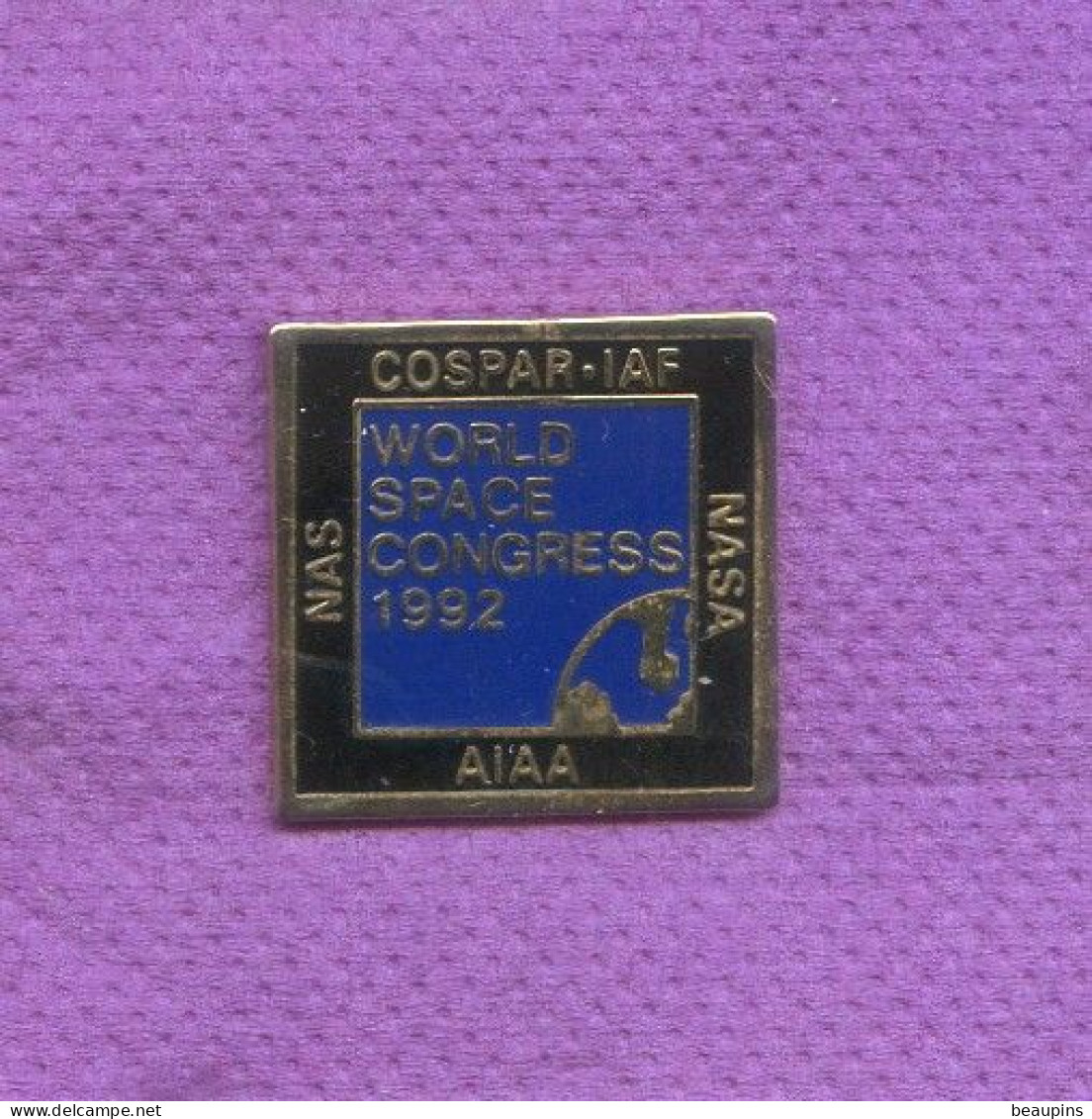 Rare Pins Espace Nasa World Space Congress 1992 N269 - Ruimtevaart