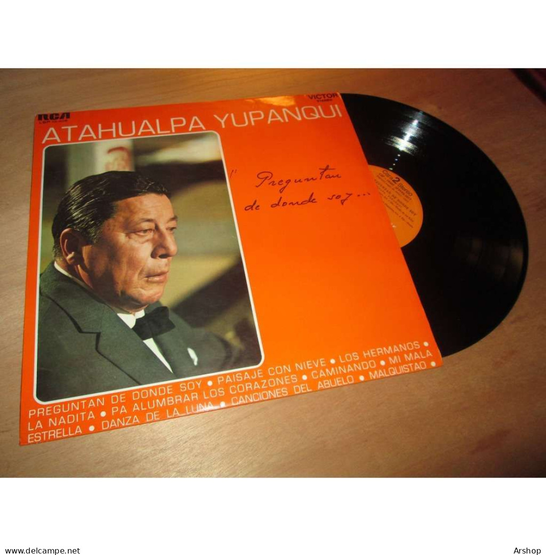ATAHUALPA YUPANQUI Preguntan De Donde Soy FOLK ARGENTINE - RCA ESPAGNE LSP 10405 Lp 1969 - Wereldmuziek
