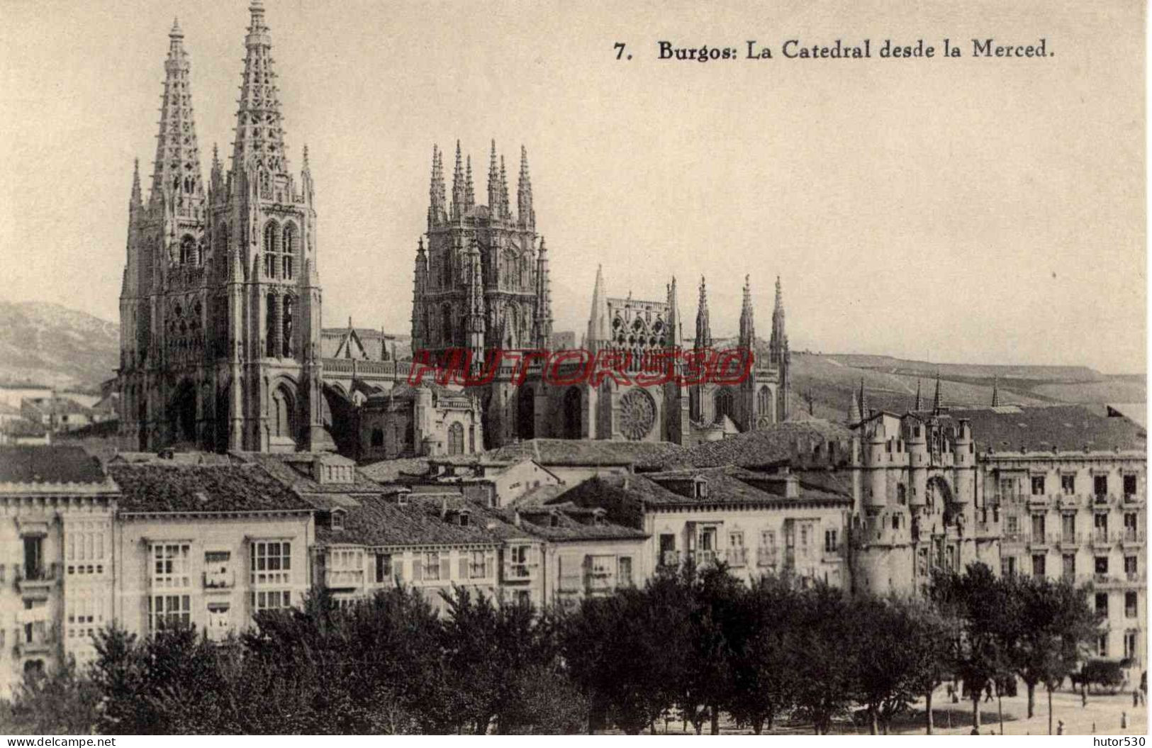 CPA BURGOS - LA CATEDRAL DESDE LA MERCED - Burgos