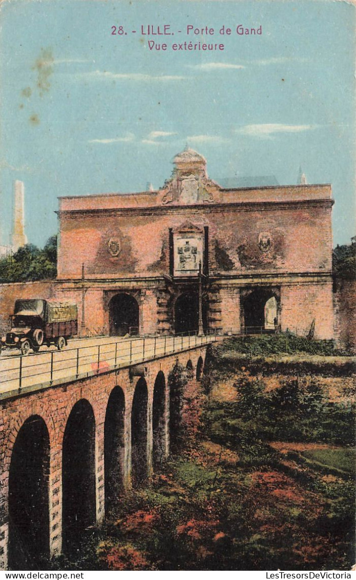 FRANCE - Lille - Porte De Gand - Vue Extérieure - Colorisé - Pont - Camion - Carte Postale Ancienne - Lille